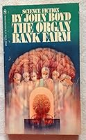 THE ORGAN BANK FARM By JOHN BOYD Bantam Books PAPERBACK 1970 1972 B00005WIX2 Book Cover