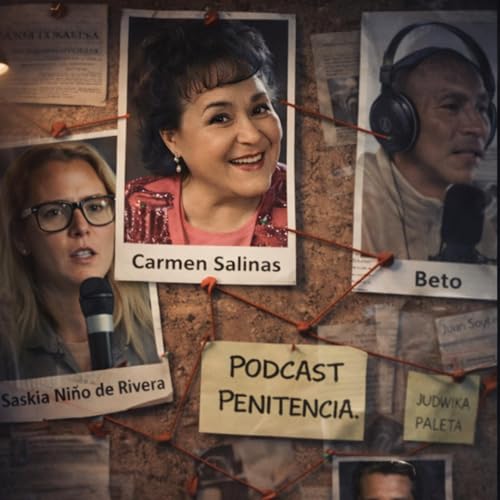 &ldquo;Beto revela historia sobre Carmen Salinas en Penitencia | El podcast de Saskia que se volvi&oacute; viral&rdquo;