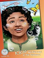 Kikoo and the Land of the Shimmers 1508907226 Book Cover