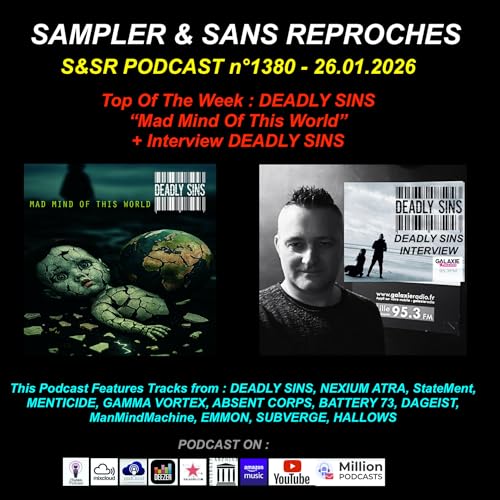 S&SR Podcast n&deg;1380 &ndash; 26.01.2026 [ Top of the week DEADLY SINS "Mad Mind Of This World" + interview DEADLY SINS ]