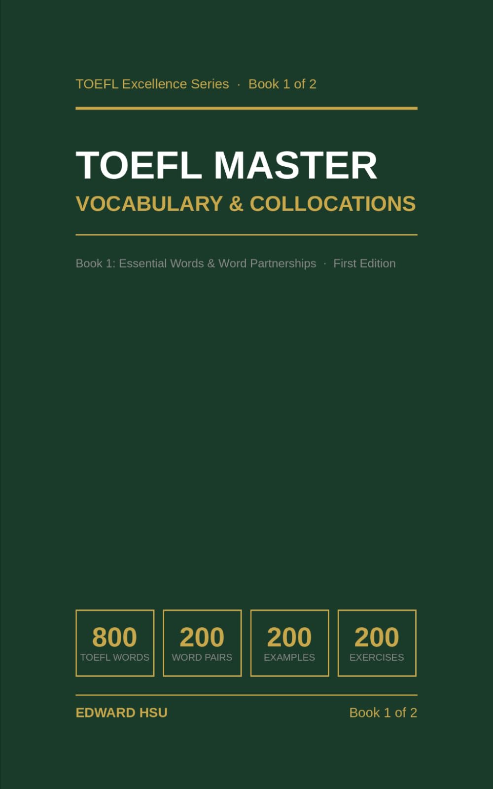 TOEFL Master Vocabulary & Collocations: 200 Essential Words & Word Partnerships for TOEFL iBT Success (TOEFL Excellence Series)