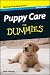 Puppy Care For Dummies®, Mini Edition