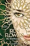  Iron Flowers – Die Rebellinnen