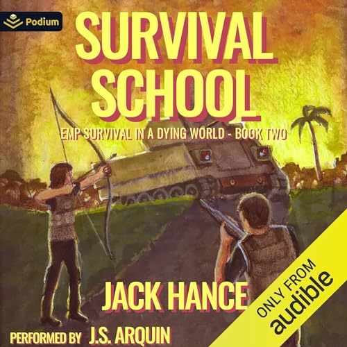 Survival School EMP Survival in a Dying World, Book 2