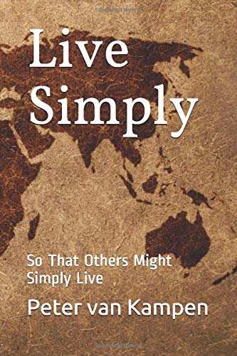 Live Simply: So That Others Might Simply Live