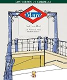  Metro: XIV Premio Eladio Cabañero de Poesía (Los Versos de Cordelia nº 7) (Spanish Edition)