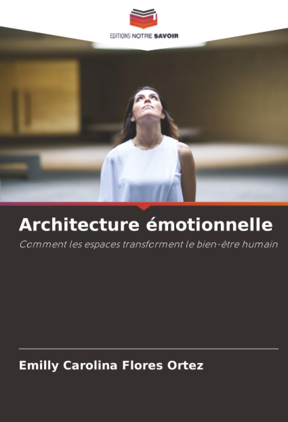 Architecture émotionnelle: Comment les espaces transforment le bien-être humain