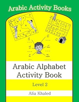 Paperback Arabic Alphabet Activity Book: Level 2 Book
