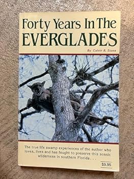 Paperback Forty Years in the Everglades Book