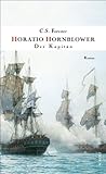  Der Kapitän: Roman (Hornblower 5)