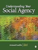 Understanding Your Social Agency (SAGE Human Services Guides)