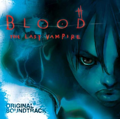 Blood: The Last Vampire