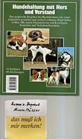 Hunde halten mit Herz und Verstand. Experten-Rat für Erziehung, Pflege, Ernährung und Gesunderhaltung. Sonderteil: Porträts und Pflegetips beliebter Hunderassen 3774239150 Book Cover