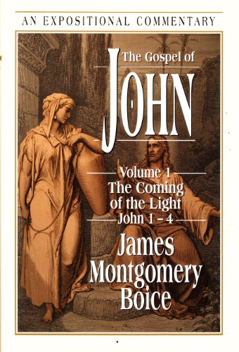 The Gospel of John: An Expositional Commentary 0801011876 Book Cover