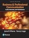 Business and Professional Communication: Plans, Processes, and Performance