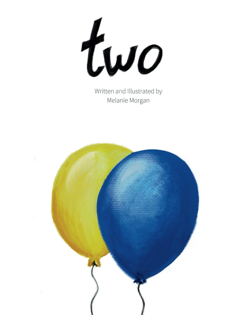 Two: A Birthday Book (Celebrate Your Little One's Big Milestones)      Hardcover – Large Print, December 22, 2020