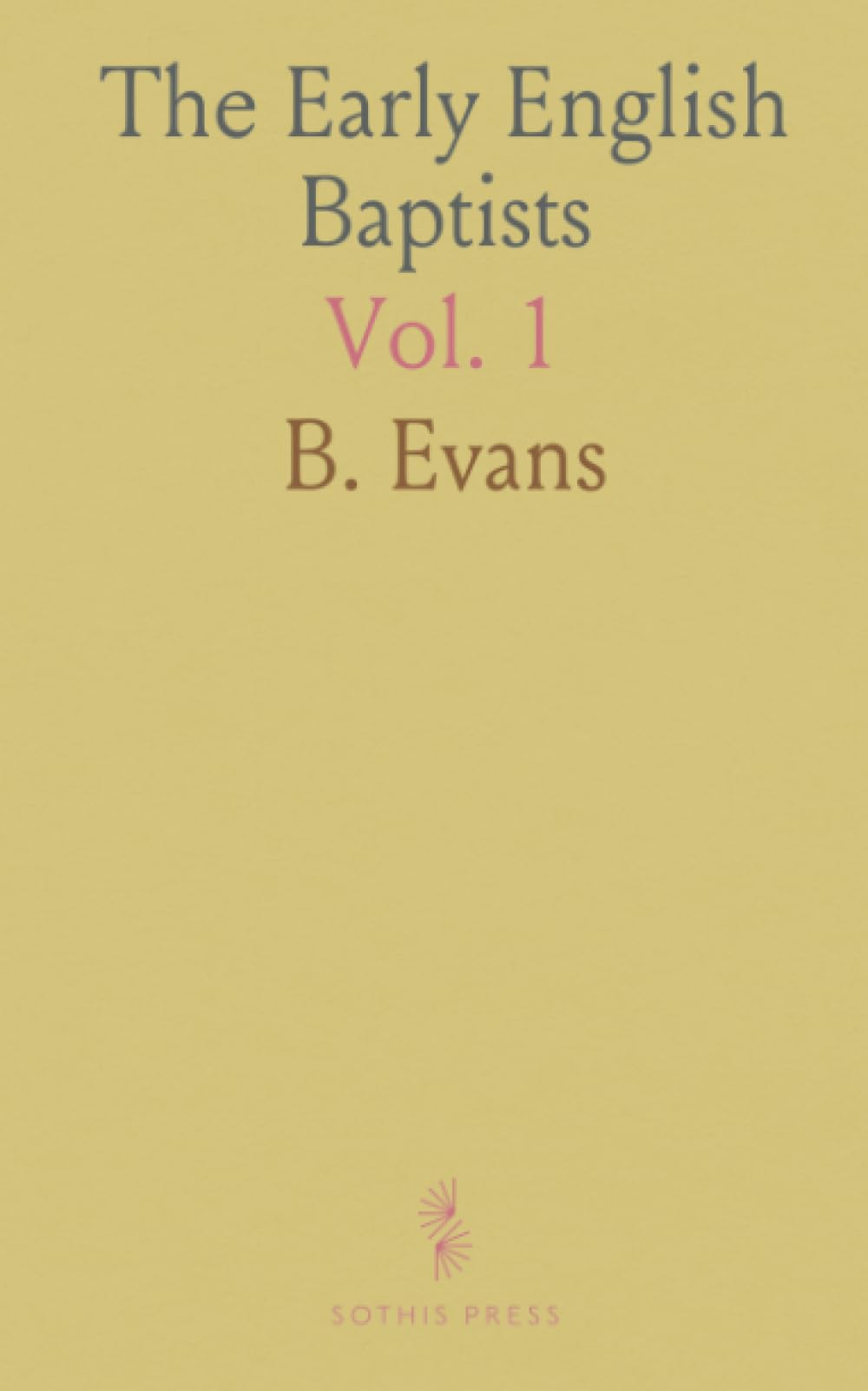 The Early English Baptists