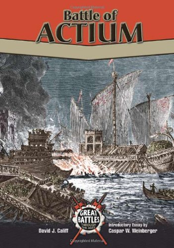 Battle of Actium (Great Battles Through the Ages)