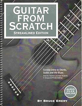 Spiral-bound Guitar from Scratch - Streamlined Edition Book