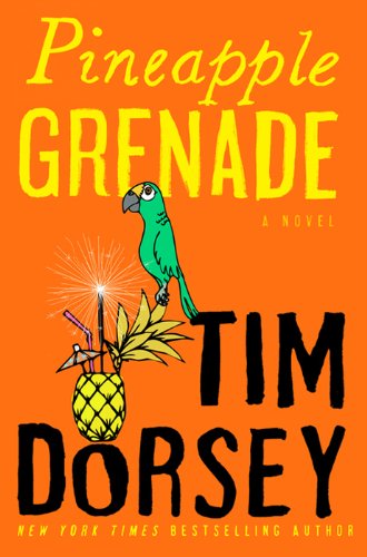 Pineapple Grenade: A Hilarious Serge Storms Crime Comedy – Florida Spy Thriller (Serge Storms series Book 15)