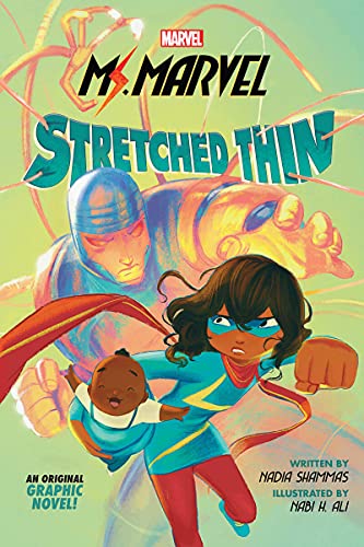 MS. MARVEL: STRETCHED THIN (ORIGINAL GRAPHIC NOVEL)