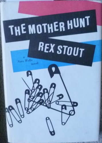 The mother hunt: A Nero Wolfe novel B0007DUIIY Book Cover