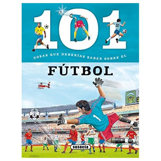 101 Cosas que deberías saber sobre el fútbol