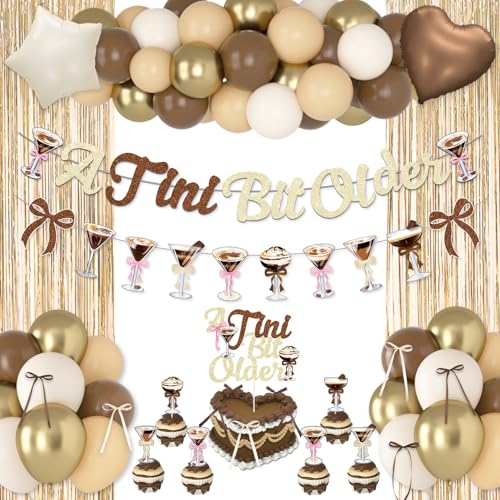 A Tini Bit Older Birthday Decorations Gold Brown Glitter Tiny Bit Older Banner Balloon Garland Cake Toppers Bows Fringe Curtain for Girls Women Espresso Martini Bar Bachelorette Party Decor Supplies