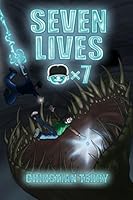 Seven Lives: The Respawn Saga 1722714913 Book Cover