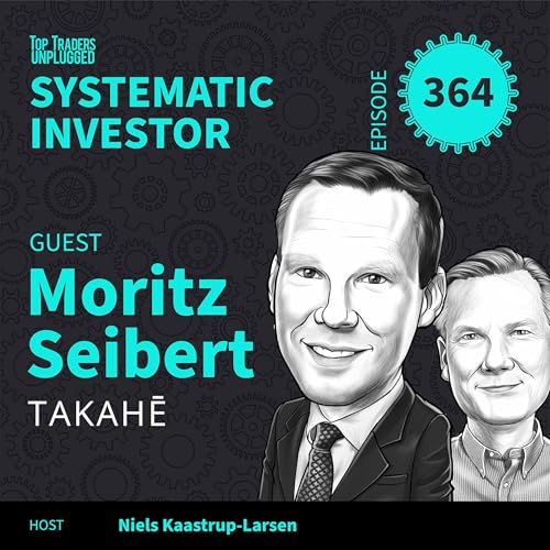SI364: What makes an Alternative Investment Truly Valuable? ft. Moritz Seibert Podcast Por capa