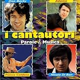 Tipo di prodotto: ABIS_MUSIC I Cantautori Parole Musica