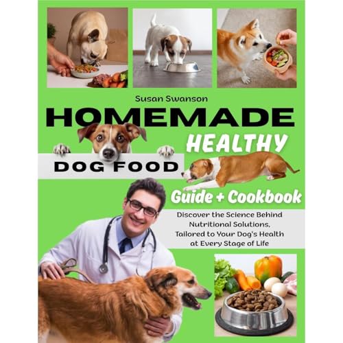 HOMEMADE HEALTHY DOG FOOD GUIDE & COOKBOOK Audiolibro Por Susan Swanson arte de portada