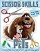Secret Life Of Pets Scissor Skills: Premium Unofficial Kids Workbook Of Cutting Skill Secret Life Of Pets (Exclusive Illustrations)