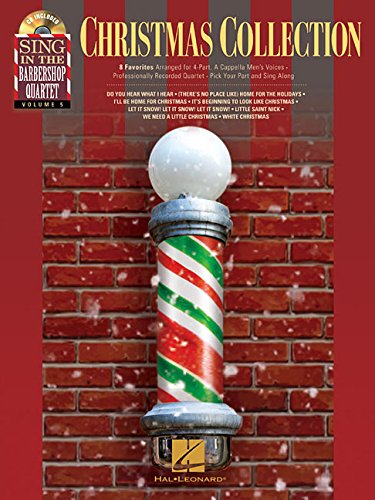 Christmas Collection: Sing in the Barbershop Quartet, Volume 5 (Sing in the Barbershop Quartet, 5)