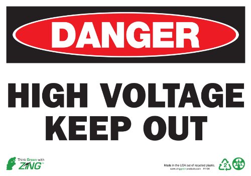 Panneau Danger High Voltage en plastique recyclé Zing 1104