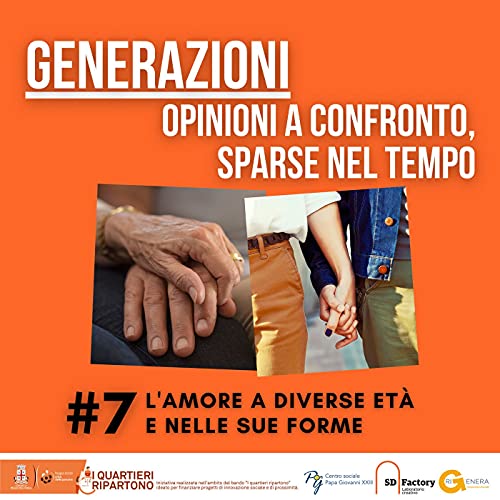 #7. L'amore a diverse et&agrave; e nelle sue forme Titelbild