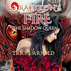 Draekkon's Fire: The Shadow Queen cover art