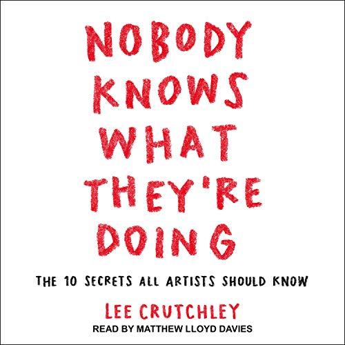 Nobody Knows What They're Doing by Lee Crutchley episode artwork