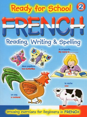 Ready for School: French: Reading, Writing & Spelling