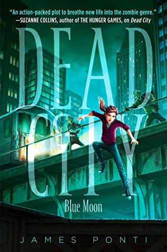 Blue Moon (2) (Dead City) Hardcover – October 1, 2013