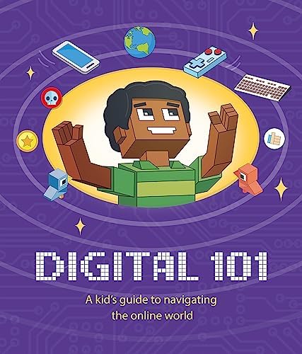 Digital 101: A Kid's Guide to Navigating the Online World : Hubbard ...