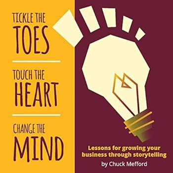 Hardcover Tickle the Toes. Touch the Heart. Change the Mind. Book