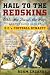 Hail to the Redskins: Gibbs, the Diesel, the Hogs, and the Glory Days of D.C.'s Football Dynasty