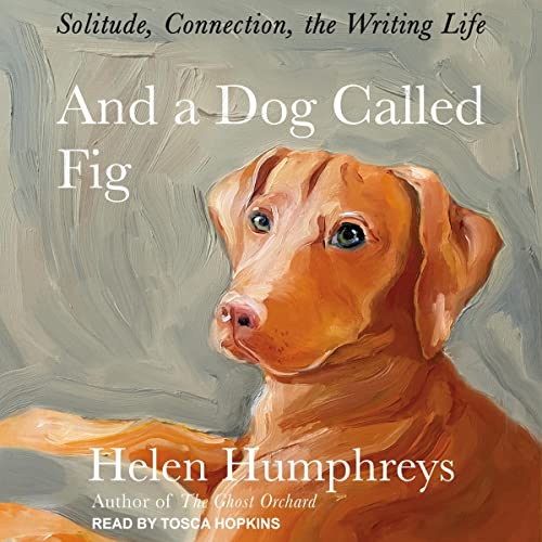 And a Dog Called Fig | Helen Humphreys episode artwork