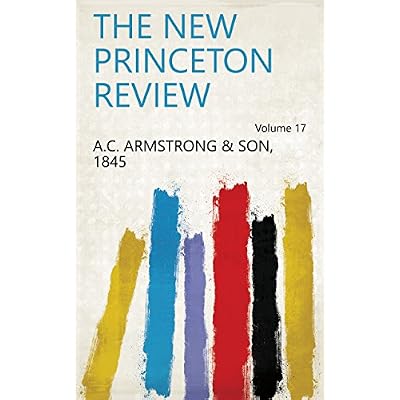 The New Princeton Review Volume 17