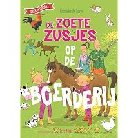 De Zoete Zusjes op de boerderij