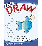 How to Draw: Step-by-Step Drawings! (Dover How to Draw)