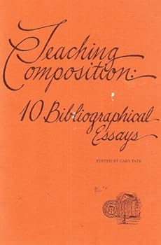 Paperback Teaching Composition: 10 Bibliographical Essays Book