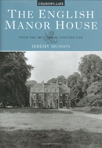 The English Manor House: From the Archives of Country Life