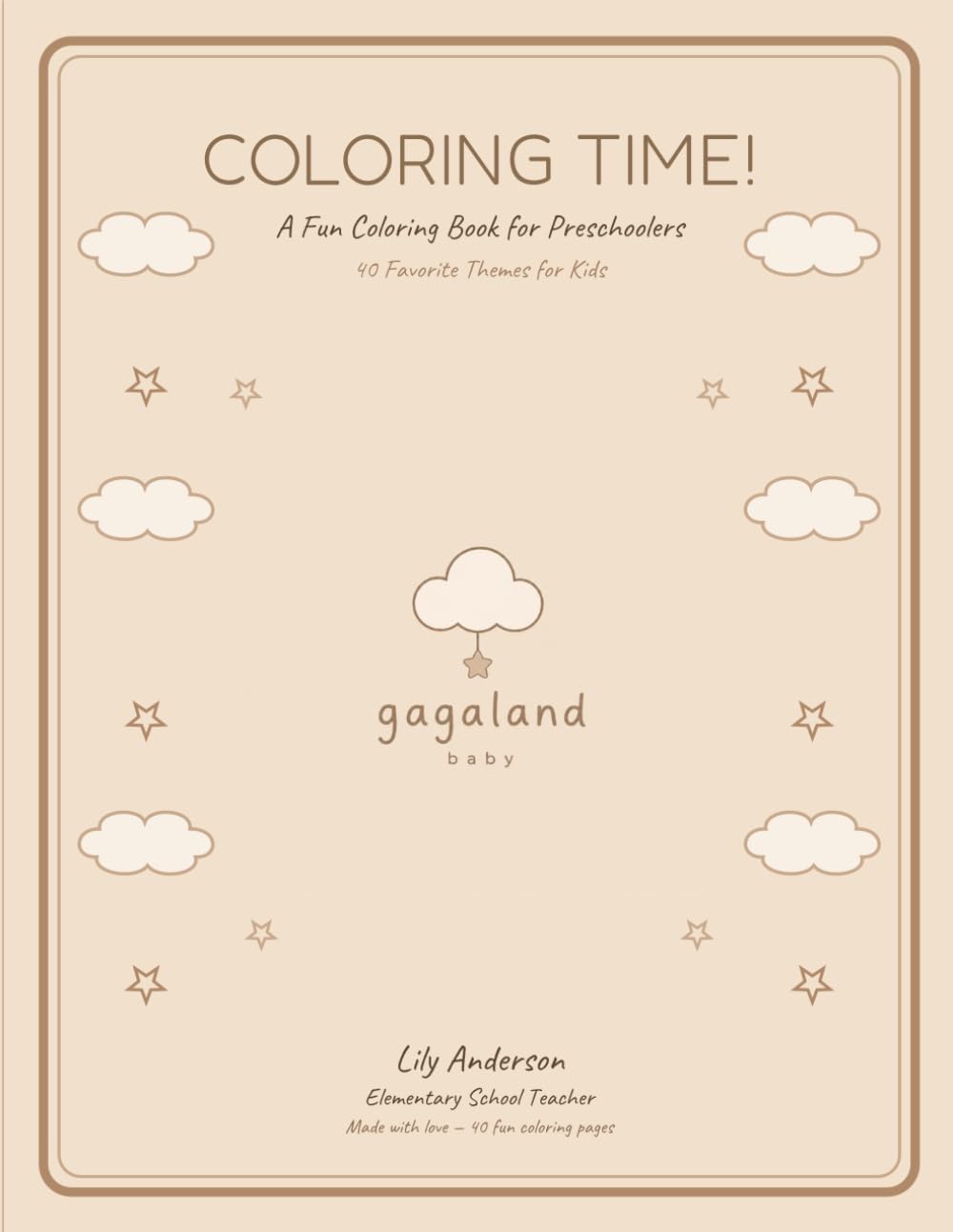 Coloring Time!: A Fun Coloring Book for Preschoolers